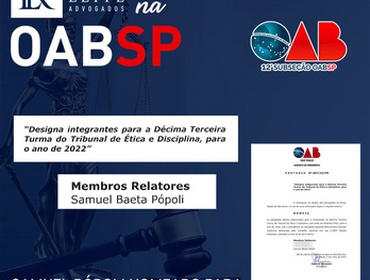 Dr. Samuel Pópoli é nomeado como integrante da 13ª Turma do Tribunal de Ética e Disciplina da OAB-SP