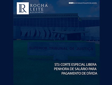 STJ: Corte Especial libera penhora de salário para pagamento de dívida