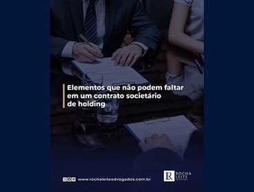 Elementos que não podem faltar em um contrato societário de holding
