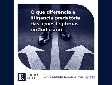 O que diferencia a litigância predatória das ações legítimas no Judiciário