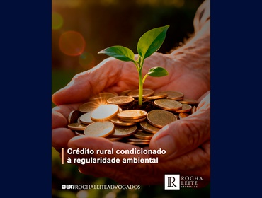 Crédito rural condicionado à regularidade ambiental